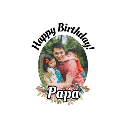 Happy Birthday Papa